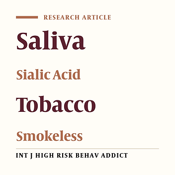 Salivary Sialic Acid Levels in Smokeless Tobacco Users