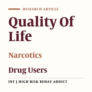 Quality of Life Among Narcotic Anonymous Male Members in Yazd City, Iran