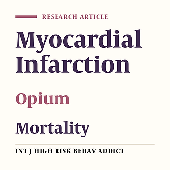 The Mortality Rate of Myocardial Infraction Patients With and Without Opium Dependen