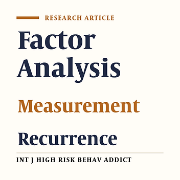 Measurement of Factors Influencing the Relapse of Addiction: A Factor Analysis