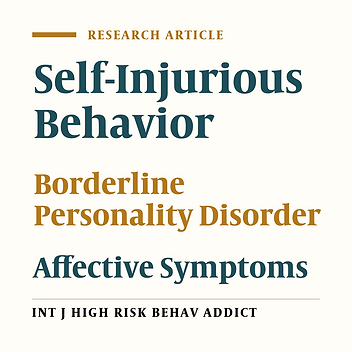 Prediction of Self-Injury Behavior in Men with Borderline Personality Disorder Based on Their Symptoms of Borderline Personality and Alexithymia
