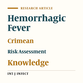 Factors Influencing Crimean-Congo Hemorrhagic Fever Risk Perceptions in the General Population, Southeast Iran