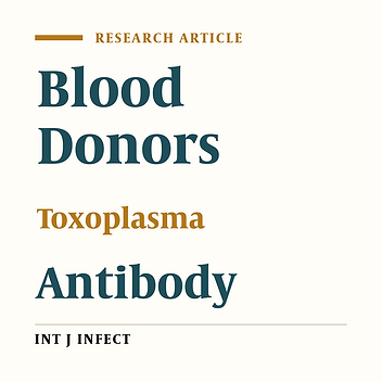 Toxoplasma gondii Seroprevalence Among Blood Donors in Zahedan, Southeastern Iran