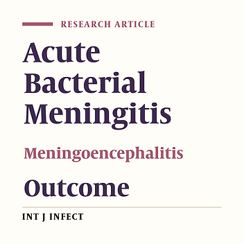 Pediatric Meningoencephalitis; A Research on Patients Hospitalized in Zahedan, Southeastern Iran