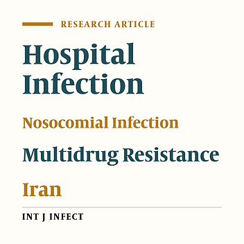 Epidemiology of Hospital-Acquired Infections and Related Anti-Microbial Resistance Patterns in a Tertiary-Care Teaching Hospital in Zahedan, Southeast Iran