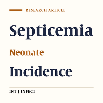 Cover image of the article: Incidence of Neonatal Infection in South Sinai, Egypt