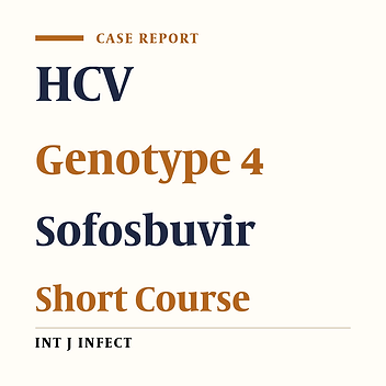 Sustained Virological Response After Six Weeks Treatment with a Sofosbuvir-Containing Regimen in a Patient Infected with Hepatitis C Virus Genotype 4: A Case Report