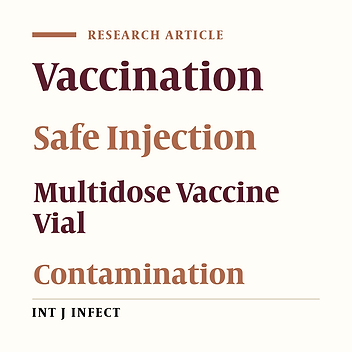 A Study on Bacterial Contamination of Multidose Vaccine Vials in Southeast of Iran