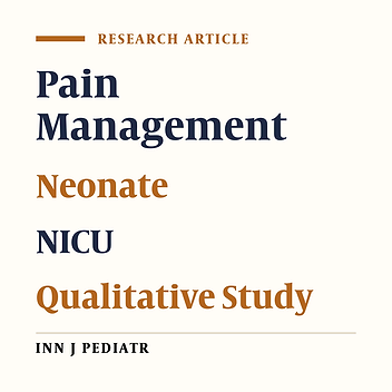 Factors Influencing Neonatal Pain Management from the Perspectives of Nurses and Physicians in a Neonatal Intensive Care Unit: A Qualitative Study