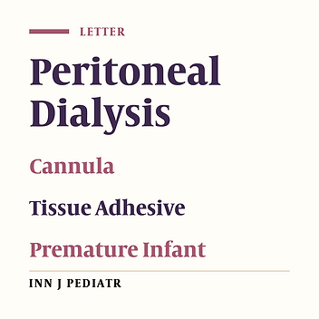Peritoneal Dialysis in Neonates with Extremely Low Body Weight at Birth: New Modality of Using IV Cannula for Peritoneal Access