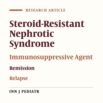 Immunosuppressive Therapy in Children With Steroid-Resistant Nephrotic Syndrome