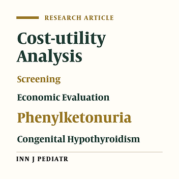 Cost-Utility Analysis of Neonatal Screening Program, Shiraz University of Medical Sciences, Shiraz, Iran, 2010