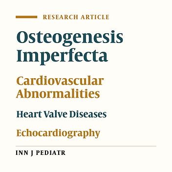 Cardiovascular Involvement in Children with Osteogenesis Imperfecta