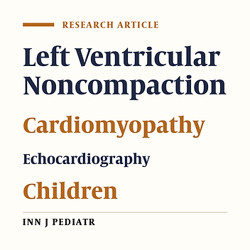 A Novel Method for Quantification of Left Ventricular Noncompaction Using Two-Dimensional Echocardiography in Children