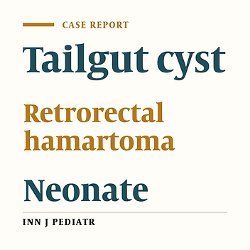Tailgut Cyst in an Infant with Imperforate Anus: a Case Report