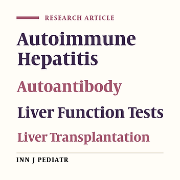 Autoimmune Hepatitis in Children: Experiences in a Tertiary Center
