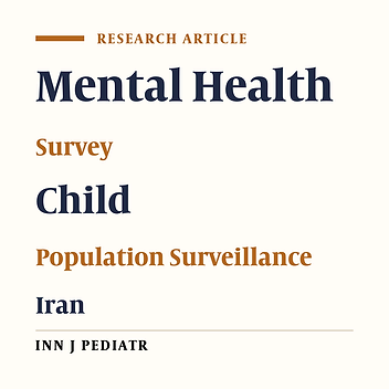 Prevalence of Mental Health Problems in Children and Its Associated Socio-Familial Factors in Urban Population of Semnan, Iran (2012)