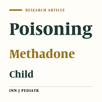 Clinical Signs and Symptoms and Laboratory Findings of Methadone Poisoning in Children