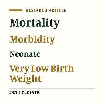 Short-Term Outcomes of Very Low Birth Weight Infants Born at a Tertiary Care Hospital, Istanbul, Turkey