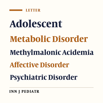 Affective Disorder as the First Manifestation of Methylmalonic Acidemia: A Case Report