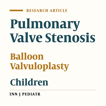 Long-term Results of Balloon Pulmonary Valvuloplasty in Children with Congenital Pulmonary Valve Stenosis