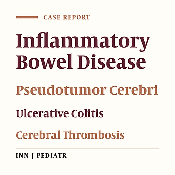 Pseudotumor Cerebri in a Case of Ulcerative Colitis with Sagittal Sinus Thrombosis