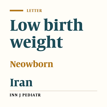 Increasing Trend of Low Birth Weight in Rural Areas of Iran: a Warning
