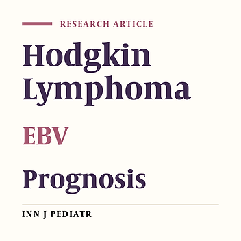 The Role of Epstein-Barr Virus LMP-1 Immunohistochemical Staining in Childhood Hodgkin Lymphoma
