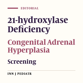 21-Hydroxylase Deficiency: Newborn Screening in Iran?