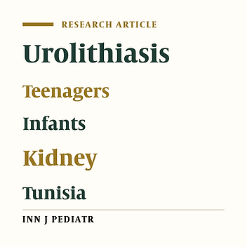 Kidney Stones in Children and Teenagers in the Central Coast Region of Tunisia