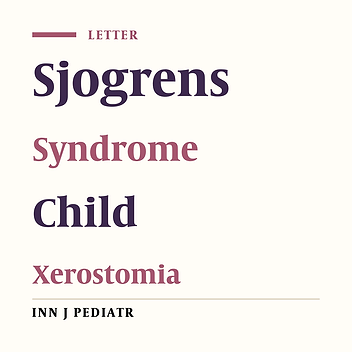 Primary Sjogrens Syndrome in a Child