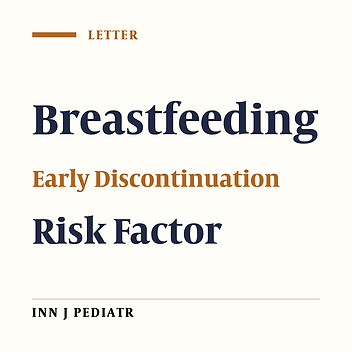The Timing and Predictors of the Early Discontinuation of Breastfeeding in Southwest Iran