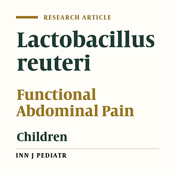A Randomized Double-Blind Placebo-Controlled Trial of Lactobacillus reuteri for Chronic Functional Abdominal Pain in Children