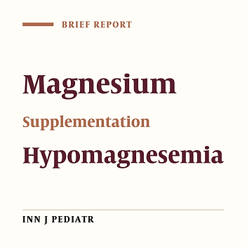 Factors Associated With Changes in Magnesium Levels in Asymptomatic Neonates: A Longitudinal Analysis