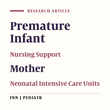 Importance and Availability of Nursing Support for Mothers in NICU: A Comparison of Opinions of Iranian Mothers and Nurses