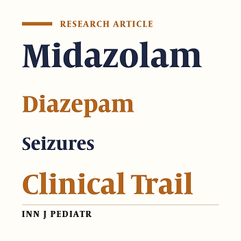 Intranasal Midazolam Compared with Intravenous Diazepam in Patients Suffering from Acute Seizure: A Randomized Clinical Trial