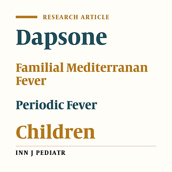 Dapsone as an Alternative Therapy in Children with Familial Mediterranean Fever