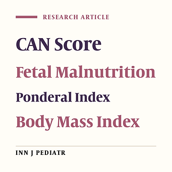 Comparative Assessment of Fetal Malnutrition by Anthropometry and CAN Score