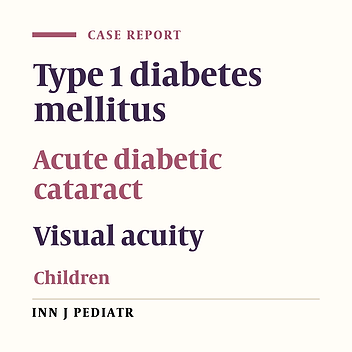Reversible Cataract as the Presenting Sign of Diabetes Mellitus: Report of Two Cases and Literature Review