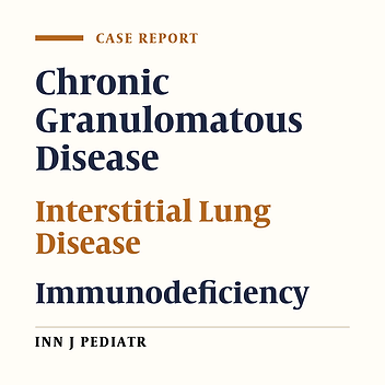 Interstitial Lung Disease in a Patient with Chronic Granulomatous Disease