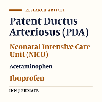 Comparison of Oral Acetaminophen Versus Ibuprofen in Premature Infants With Patent Ductus Arteriosus