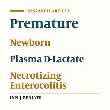 Plasma D-lactate Levels in Necrotizing Enterocolitis in Premature Infants