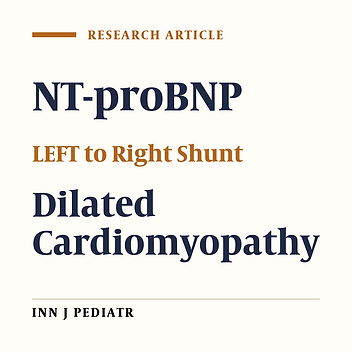 NT-proBNP in Children With Left to Right Shunt and Dilated Cardiomyopathy