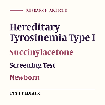A Rapid Screening Test on Dried Blood for the Neonatal Diagnosis of Tyrosinemia Type I