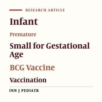 Scar Formation and Tuberculin Skin Test Response After Bacillus Calmette-Guerin Vaccination: Does Prematurity or Low Birth Weight Have an Impact?