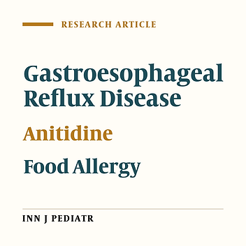Comparison of Hypoallergenic Diet vs. Ranitidine in Treatment of Gastroesophageal  Reflux  Disease of Infants: A Randomized Clinical Trial