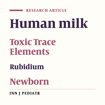 Breast Milk Concentration of Rubidium in Lactating Mothers by Instrumental Neutron Activation Analysis Method