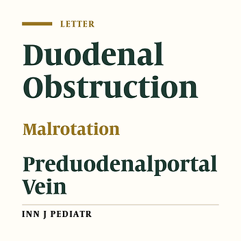 Treatment of Preduodenal Portal Vein