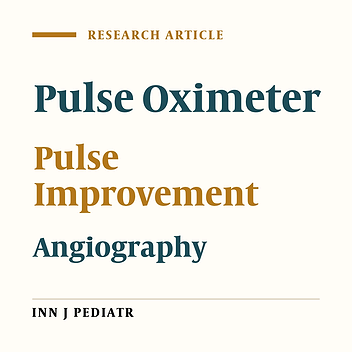 The Predictive Value of Pulse Oximeters for Pulse Improvement after Angiography in Infants and Children