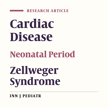 Clinical Diagnosis, Biochemical Findings, Genetics and Incidence of Zellweger Syndrome